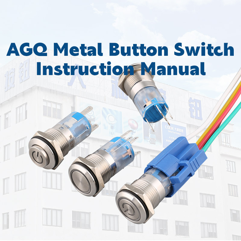 CDOE | AGQ Metal Button Switch Instruction Manual