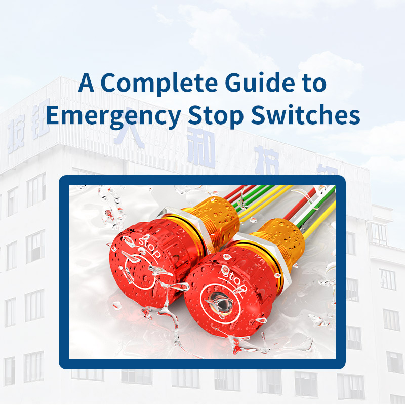 A complete guide to emergency stop switches | CDOE Pushutton