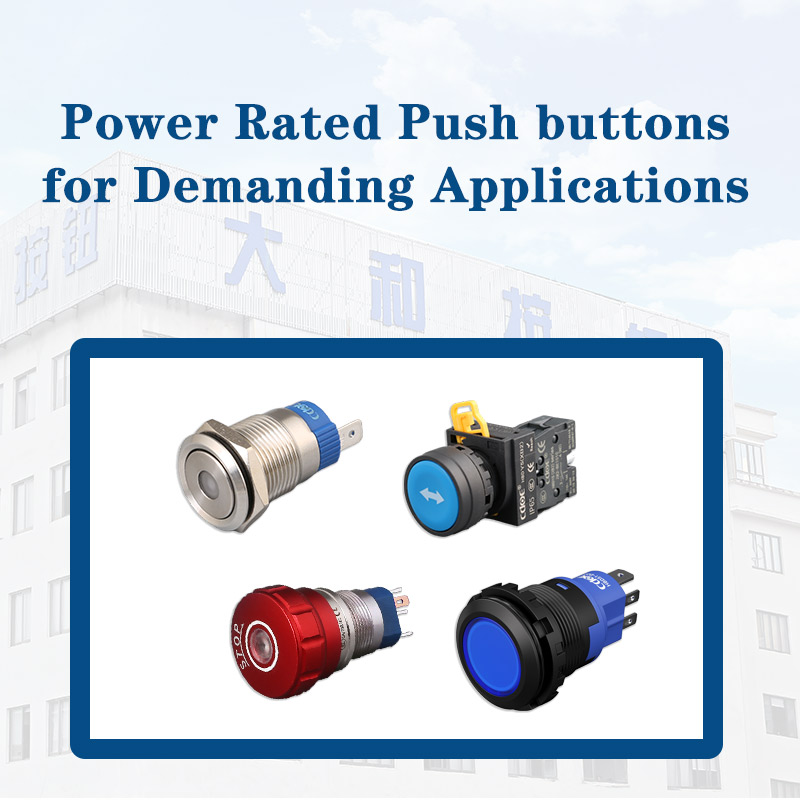 Power Rated Push buttons for Demanding Applications | CDOE Pushutton