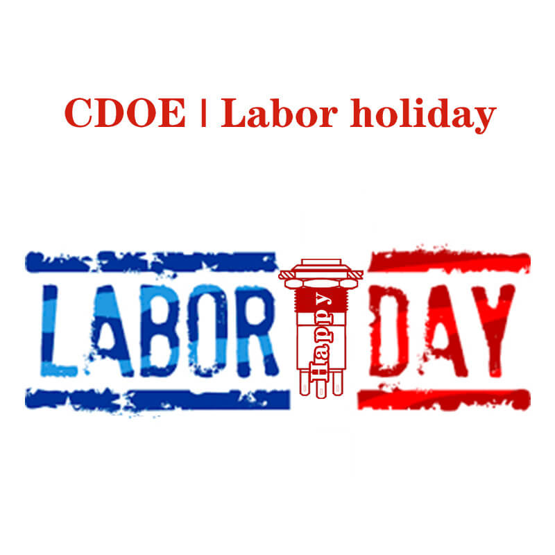 Yueqing Dahe Electric Co.,Ltd Labor Day Holiday Notice